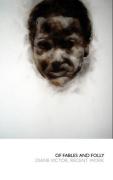 Diane Victor, Recent Work: Of Fables and Folly (2011) Diane Victor, Recent Work: Of Fables and Folly (2011)
