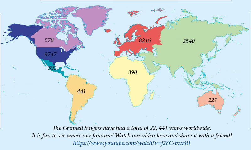 Grinnell Singers world map Map of Grinnell Singers YouTube videos views from around the world: Canada 578, US 9747, Central America 302, South America 441, Europe 8216, Africa 390, and Australia 227
