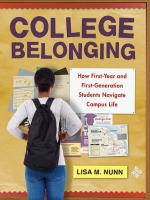 Collebge Belonging; How First-Year and First-Generation Students Navigate Campus Life