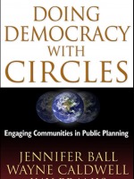 Doing Democracy with Circles; Engaging Communities in Public Planning