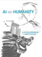 Book Cover of AI and Humanity by Illah Reza Nourbakhsh and Jennifer Keating