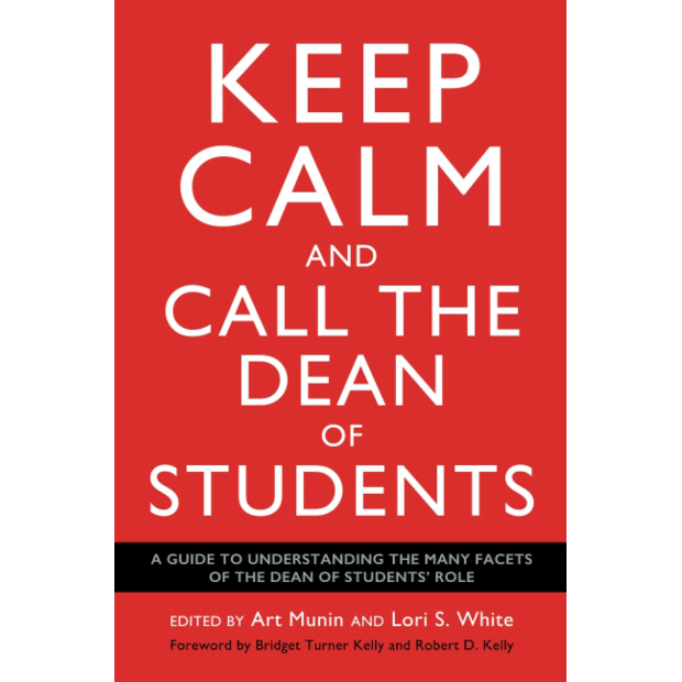 Keep Calm and Call the Dean of Students Book Cover