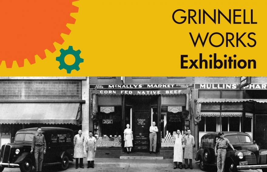 Grinnell Works Exhibition, photo of McNally's Market, 1940, courtesy of Bill McNally