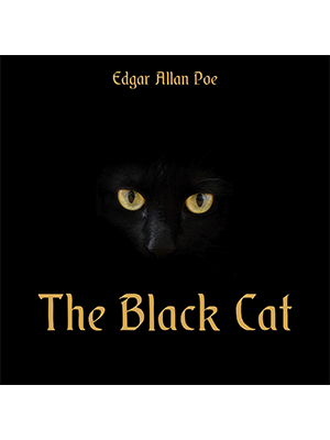 "The Black Cat" by Edgar Allan Poe