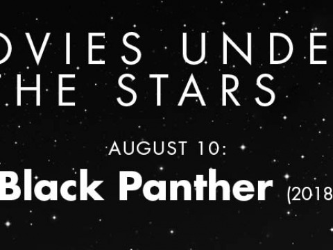 Movies Under the Stars, August 10: Black Panther (2018)