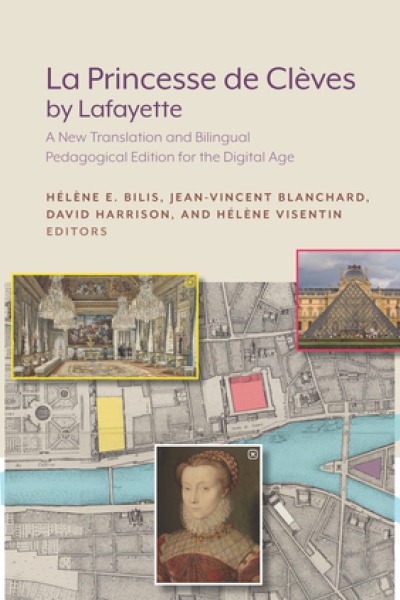 The cover of the book titled La Princesse de Clèves by Lafayette: A New Translation and Bilingual Pedagogical Edition for the Digital Age